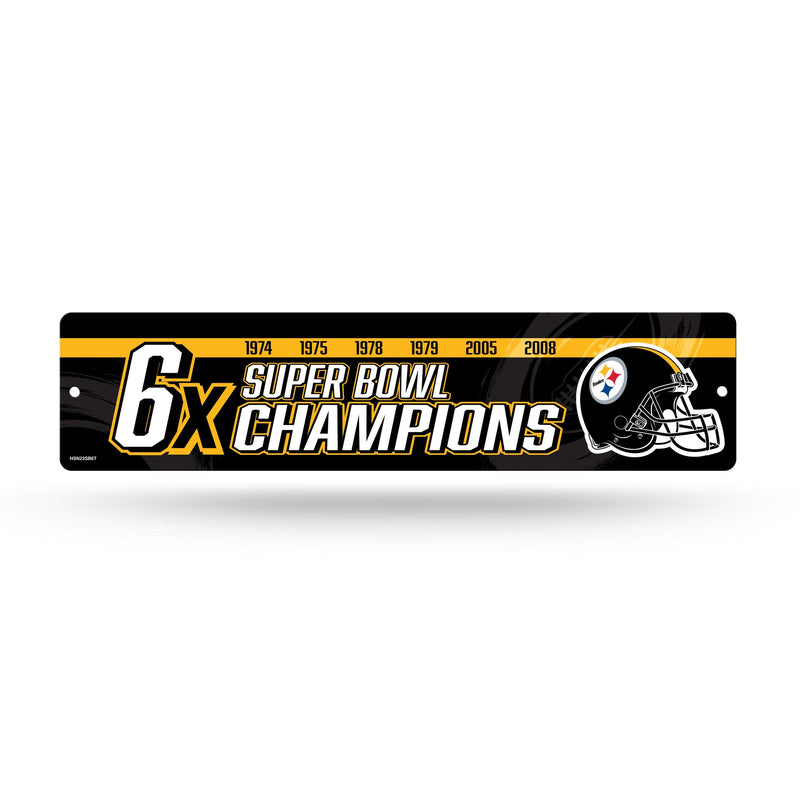 Steelers 6 Time Super Bowl Champs  High-Res Plastic Street Sign