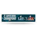 Philadelphia Eagles 2 Time Super Bowl Champions Plastic Street Sign