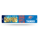 OKC Thunder 2025 NBA Champions Plastic Street Sign