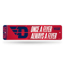 Dayton Flyers Team Slogan Metal Street Sign