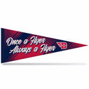 Dayton Team Slogan Soft Felt 12X30 Pennant - "Once A Flyer Always A Flyer"