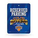 New York Knicks 2026 NBA Champions Metal Parking Sign