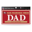 49ers 3" X 6" True Pride Decal - Dad