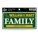 William & Mary Family 3X6 True Pride Decal