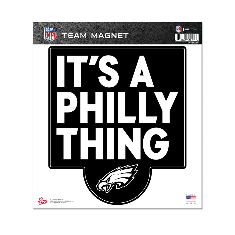 Eagles It'S A Philly Thing  -5.75X7.75-Team Magnet